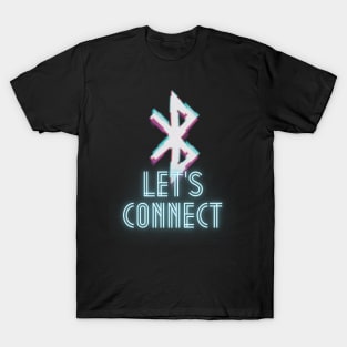 Let's Connect Bluetooth T-Shirt